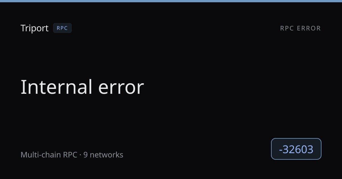 -32603 Internal error: cause and fix | Triport